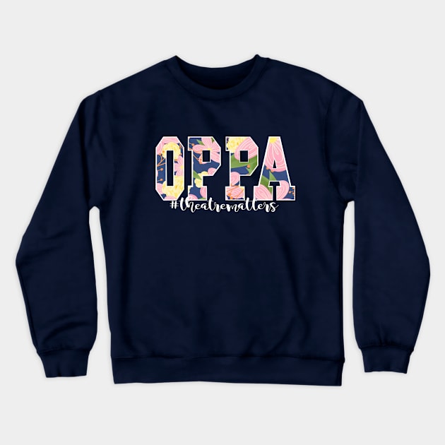 OPPA! Floral Crewneck Sweatshirt by On Pitch Performing Arts